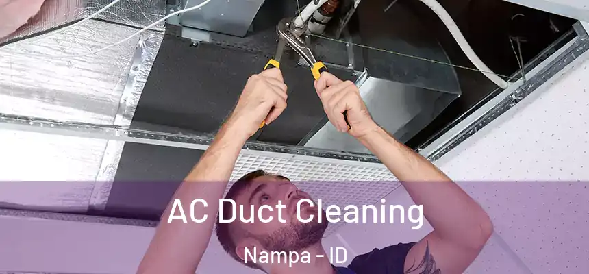  AC Duct Cleaning Nampa - ID